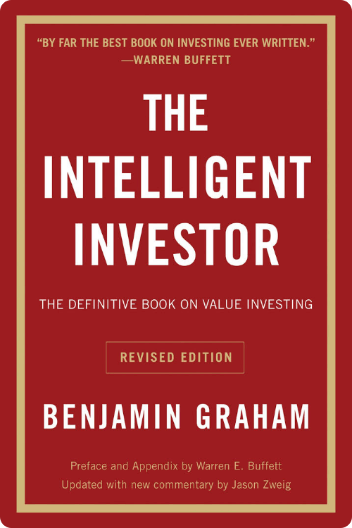 The Intelligent Investor – Benjamin Graham