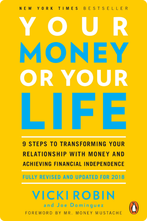 Your Money or Your Life – Vicki Robin