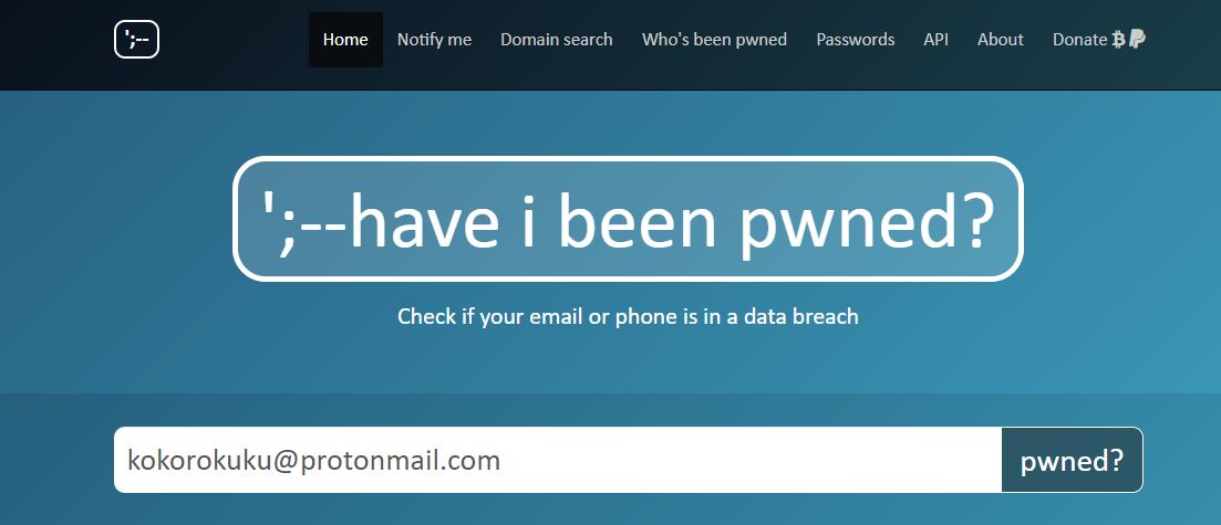 Surveillez votre vie privée avec Have I Been Pwned