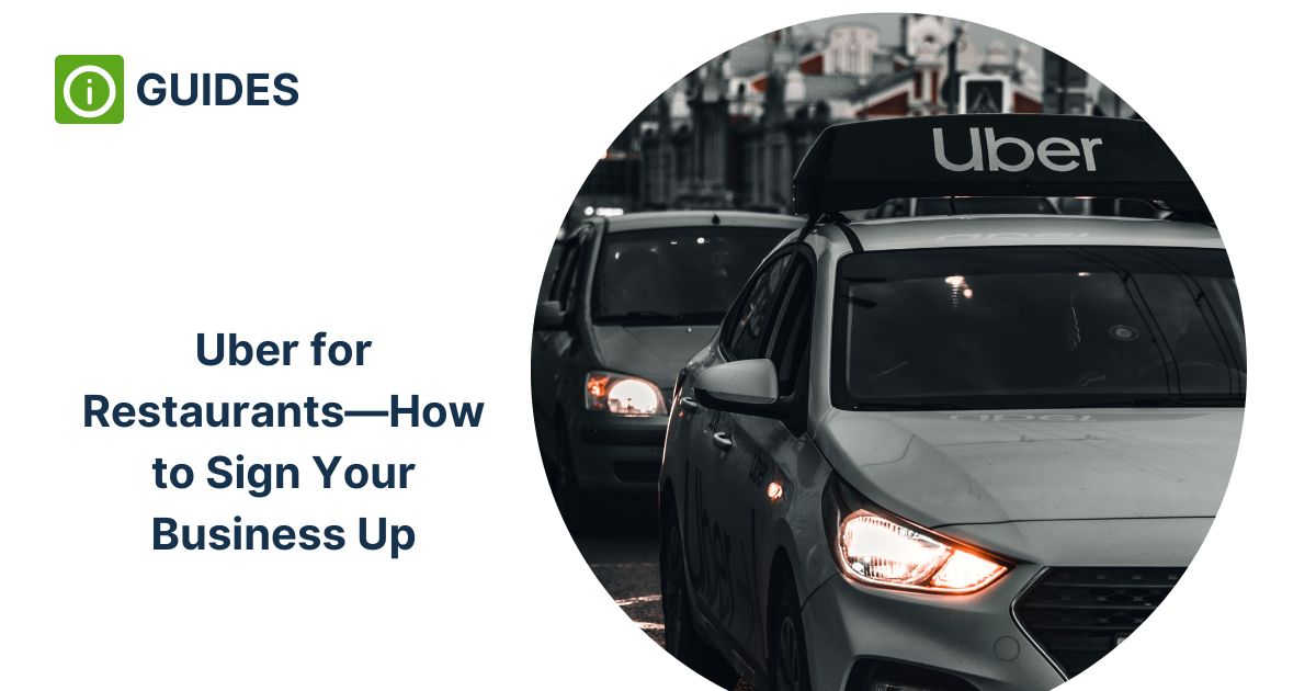 Uber for Restaurants—How to Sign Your Business Up - I Want To Sign Up For Uber Eats